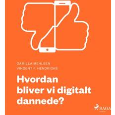 Datorer & IT Ljudböcker Moderne Idéer: Hvordan bliver vi digitalt dannede (Ljudbok, MP3, 2019)