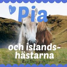 Pia och islandshästarna (Hörbuch, MP3, 2018)