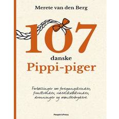Pippi bog 107 danske Pippi-piger: Fortællinger om foregangskvinder, frontkvinder, videnskabskvinder, dronninger og mønsterbrydere (Indbundet, 2019)