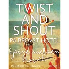 Brovst Twist and shout på Brovst Hotel (Lydbog, MP3, 2018)