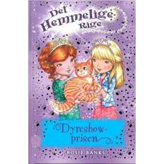 Det hemmelige rige Dyreshowprisen (Indbundet, 2018)