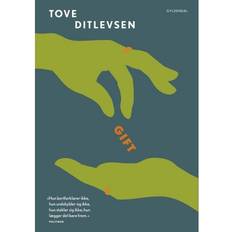 Gift tove ditlevsen Gift: Med efterord af Dy Plambeck (Hæftet, 2018)