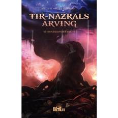 Tir-Nâzrals Arving (Inbunden, 2018)