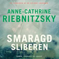 Anne cathrine riebnitzsky Smaragdsliberen (Lydbog, MP3, 2018)