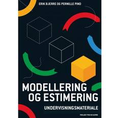 Bøger Modellering og estimering: Bog og undervisningsmateriale (Hæftet, 2019)