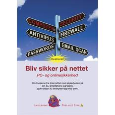 Bøger Bliv sikker på nettet: PC- og onlinesikkerhed (Hæftet, 2018)