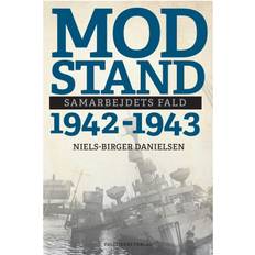 Niels birger danielsen Modstand 1942-1943: Samarbejdets fald (Lydbog, MP3, 2018)