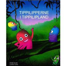 Bøger Tippilipperne i Tippilipland (Indbundet, 2019)