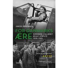 Bøger For Danmarks ære: danskere i allieret krigstjeneste 1939-1945 (Hæftet, 2019)
