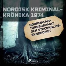 Norrmalmstorgsdramat och stockholmssyndromet (Ljudbok, MP3, 2019)