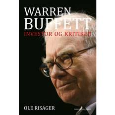 Warren buffett Warren Buffett - investor og kritiker: Med råd til den rationelle investor (Hæftet, 2019)