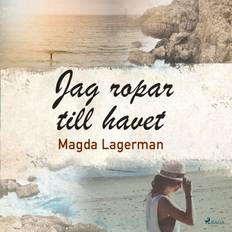 Jag ropar till havet (Hörbuch, MP3, 2018)