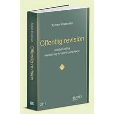 Bøger Offentlig revision: juridisk-kritisk revision og forvaltningsrevision (Hæftet, 2019)