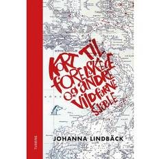 Kort til forelskede og andre vildfarne sjæle (Indbundet, 2019)