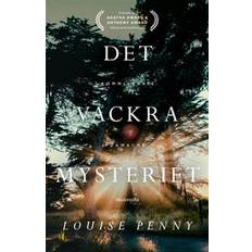 Det vackra mysteriet (En kommissarie Gamache-deckare) (E-bok)