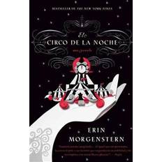 The night circus El Circo de la Noche = The Night Circus (Paperback, 2012)