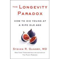 Psychology & Pedagogy Books The Longevity Paradox (Hardcover, 2019)