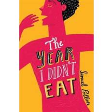 Year I Didn't Eat (Paperback, 2019)