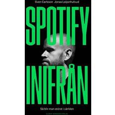 Spotify inifrån (Hardback) (Indbundet)