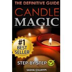 Ritual candle Candle Magic: The Definitive Guide (Simple, Quick, Easy But Powerfull Spells for Every Purpose and Ritual (Häftad, 2015)