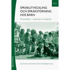 Språkstörning Språkutveckling och språkstörning hos barn. Del 3, Flerspråkighet - utveckling och svårigheter (Häftad)