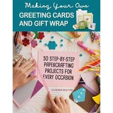 Books Making Your Own Greeting Cards & Gift Wrap (Paperback, 2019)