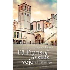 På Frans af Assisis veje: En italiensk rejse (Hæftet, 2019)