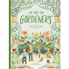 We Are the Gardeners (Hardcover, 2019)