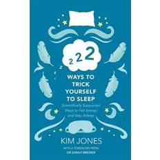 222 Ways to Trick Yourself to Sleep (Hardcover, 2019)