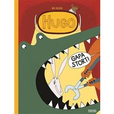 Hugo – Gapa stort! (Inbunden)