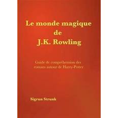 Le monde magique de J. K. Rowling (Paperback)