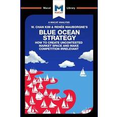 Blue ocean strategy Blue Ocean Strategy (Häftad, 2017)