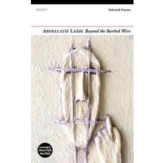 Arabic Books Beyond the Barbed Wire: Selected Poems (Paperback, 2016)