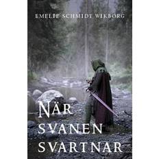 Svanen När svanen svartnar (Inbunden)