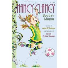 Nancy Fancy Nancy: Nancy Clancy, Soccer Mania (Paperback, 2016)