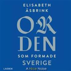 Historia & Arkeologi Ljudböcker Orden som formade Sverige (Ljudbok, CD)