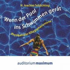 Naturwissenschaft & Technik Hörbücher Wenn der Pool ins Schwimmen gerät (Hörbuch, MP3, 2017)