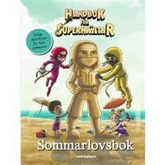 Handbok för superhjältar. Sommarlovsbok