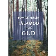Filosofi & Religion Böcker Tålamod med Gud (Inbunden)