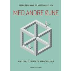 Søren og mette Med andre øjne - om service, design og servicedesign (Hæftet, 2019)