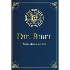 Philosophie & Religion Bücher Die Bibel - Altes und Neues Testament (Gebunden, 2016)