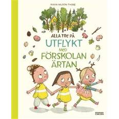 Alla tre på utflykt med förskolan Ärtan (Inbunden)