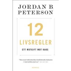 12 livsregler: ett motgift mot kaos (Häftad)
