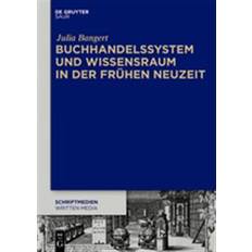 Buchhandelssystem Und Wissensraum in Der Frühen Neuzeit (Indbundet, 2019)