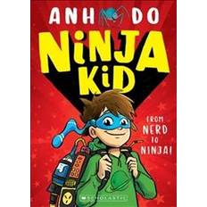 Ninja Kid: From Nerd to Ninja (Paperback, 2019)