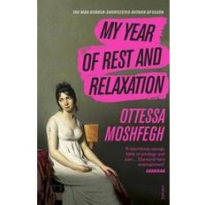 My Year of Rest and Relaxation (Hæftet)