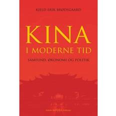 Kina i moderne tid samfund, økonomi og politik (Hæftet, 2019)