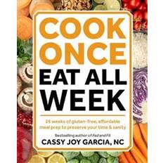 Cibo e Bevande Libri Cook Once, Eat All Week (Copertina flessibile, 2019)