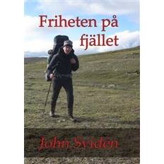 Friheten på fjället (Hardback) (Indbundet)