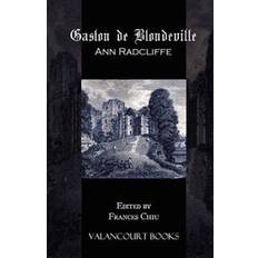 Gaston Gaston De Blondeville (Häftad, 2006)